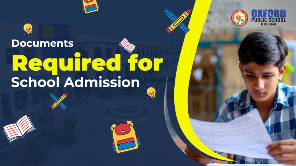 Documents Required for School Admission