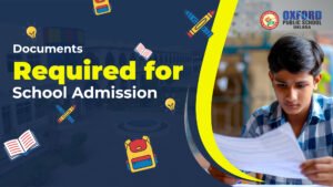 Documents Required for School Admission