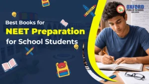 Best Books for NEET Preparation for School Students