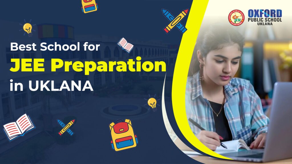 Best School for JEE Preparation