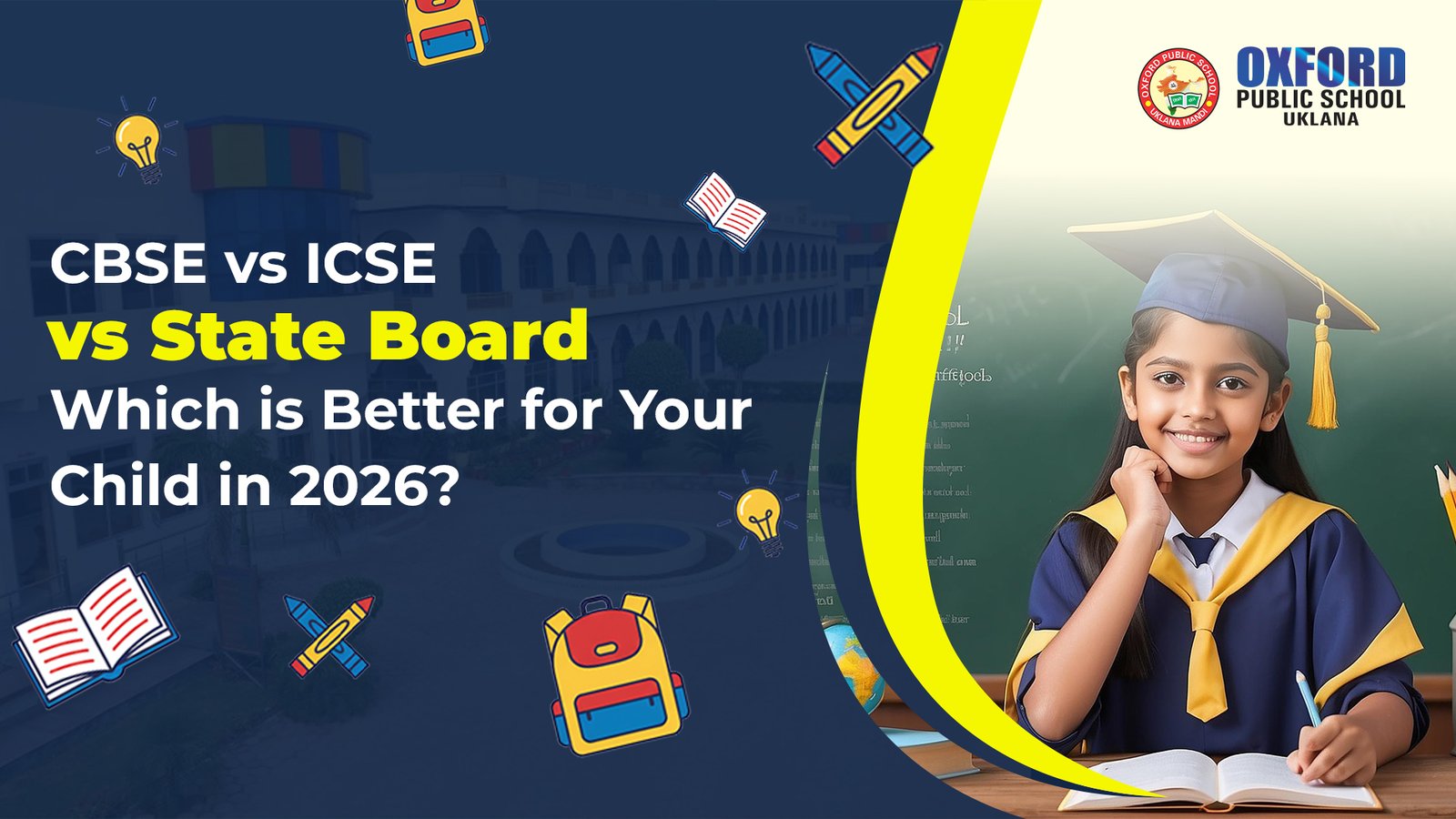 CBSE vs ICSE vs State Board – Which is Better for Your Child in 2026?