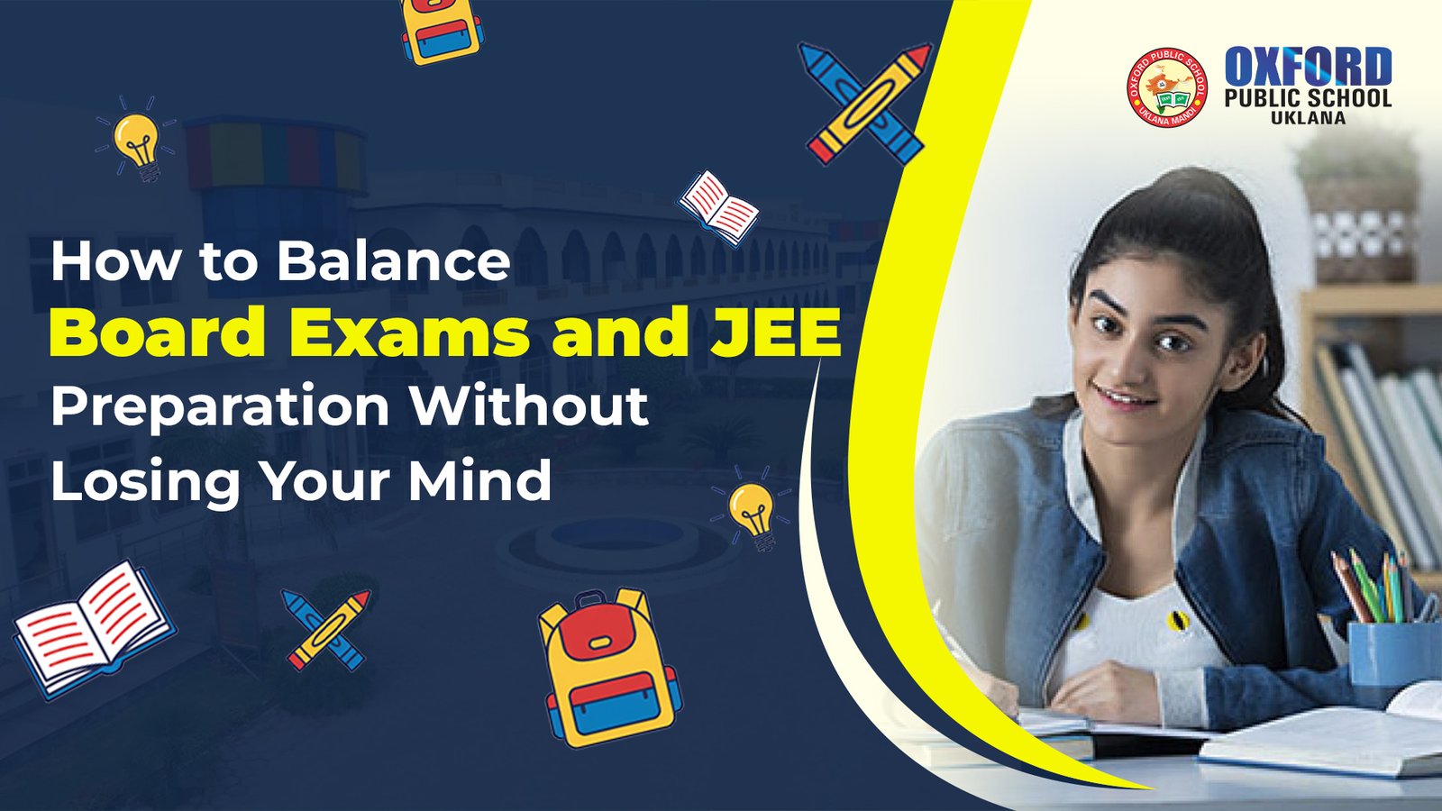 How to Balance Board Exams and JEE Preparation Without Losing Your Mind